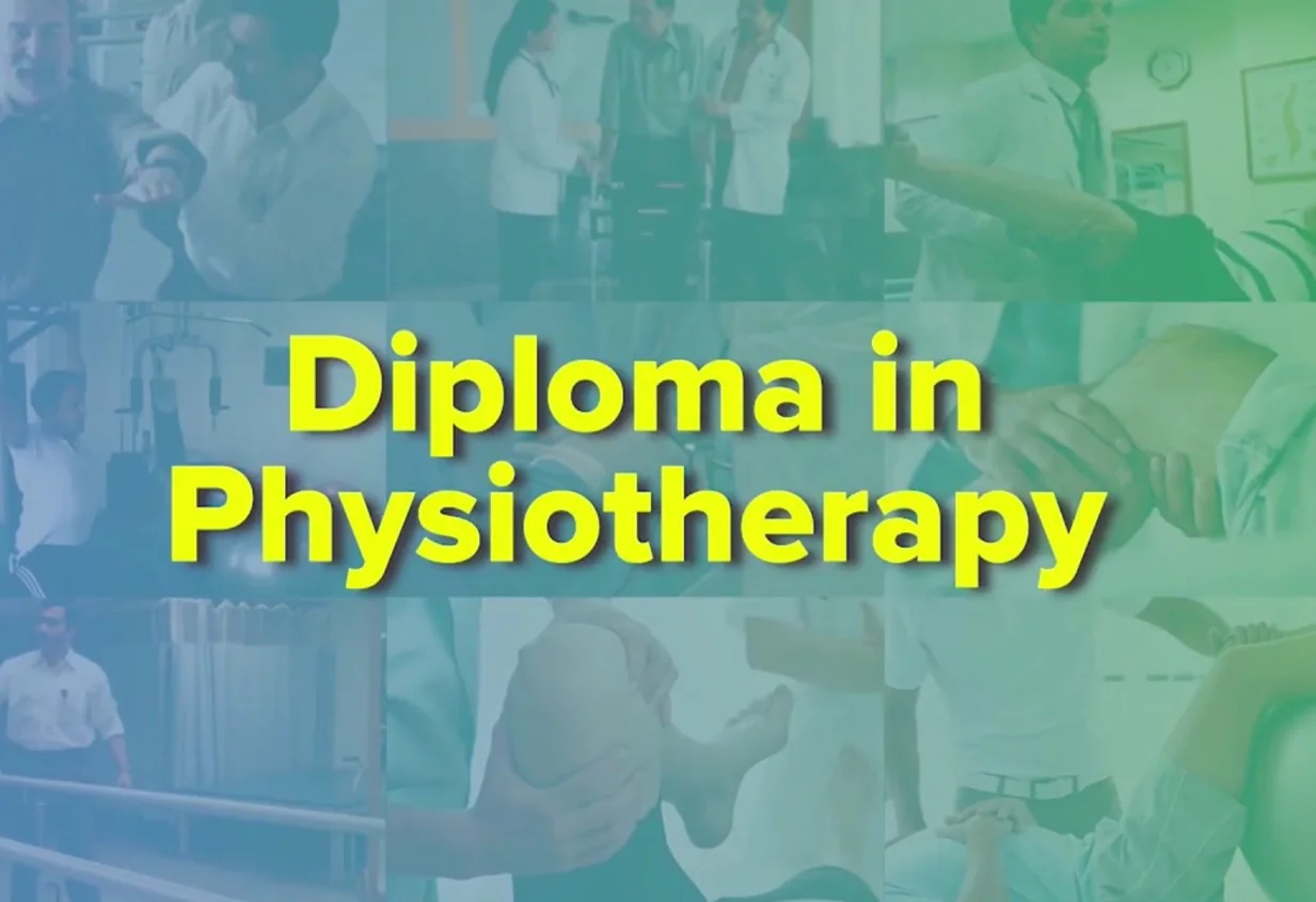 Diploma in Physiotherapy